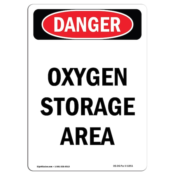 Safety Sign, OSHA Danger, 5" Height, Portrait Oxygen Storage Area, Portrait, 10PK